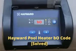 Bo on hayward pool heater. Things To Know About Bo on hayward pool heater. 